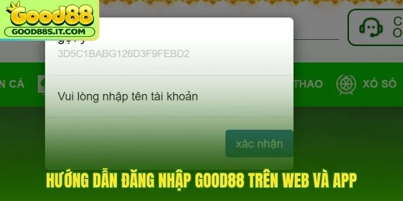 Đăng nhập Good88 trên Web App với thao tác gọn