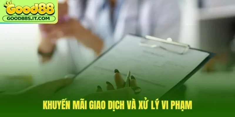 Điều khoản dịch vụ cho ưu đãi giao dịch và xử lý vi phạm