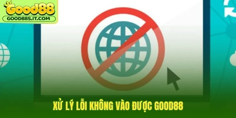 Đăng nhập Good88 ổn định nhờ DNS và CSKH 24 7